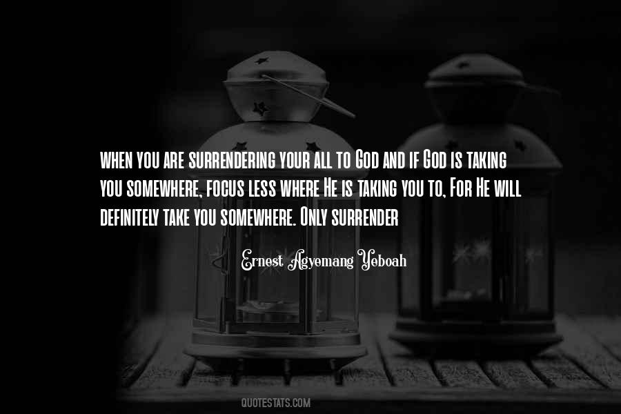 Quotes About Surrendering To Christ #789228
