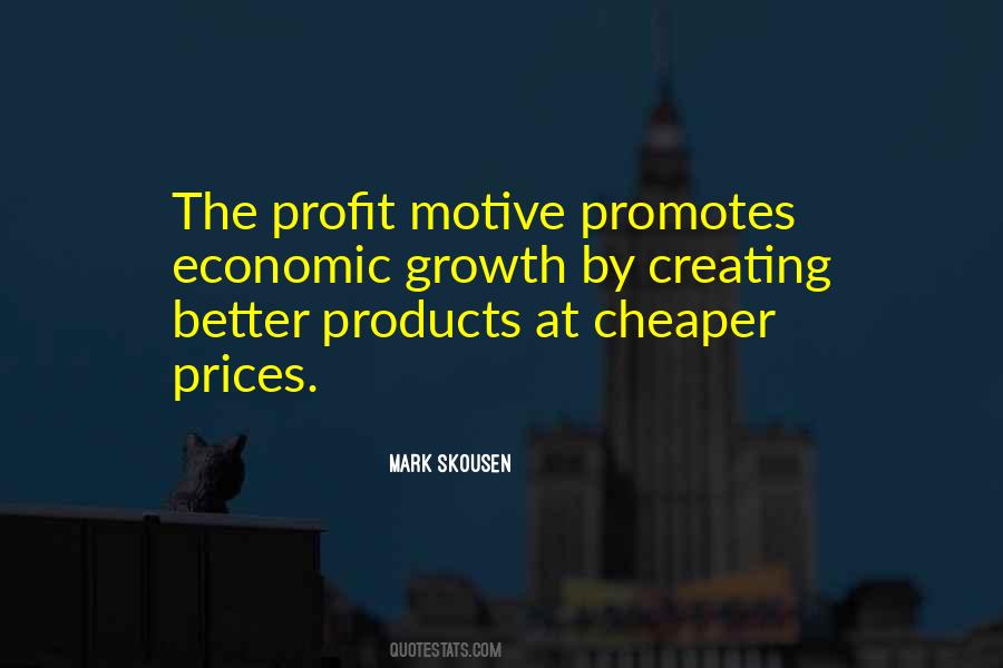 Profit Motive Quotes #210806