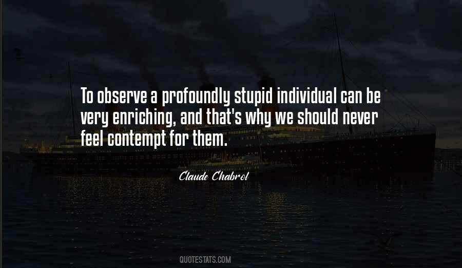Profoundly Stupid Quotes #1126192