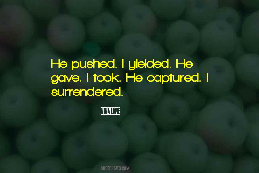 Quotes About Surrendered #1307221