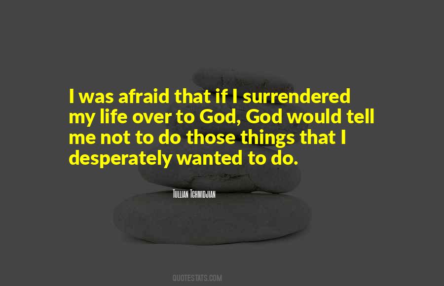 Quotes About Surrendered #1718263
