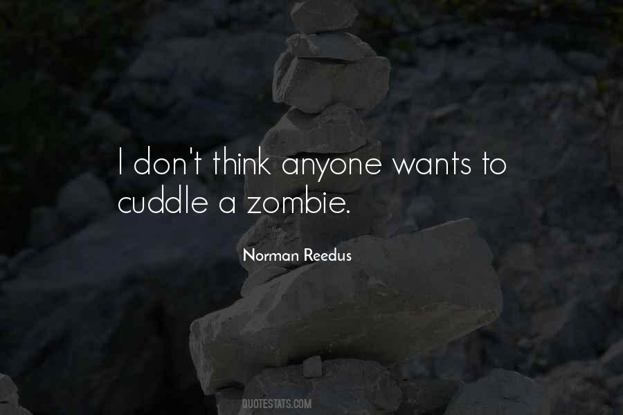 Quotes About Norman Reedus #1078508