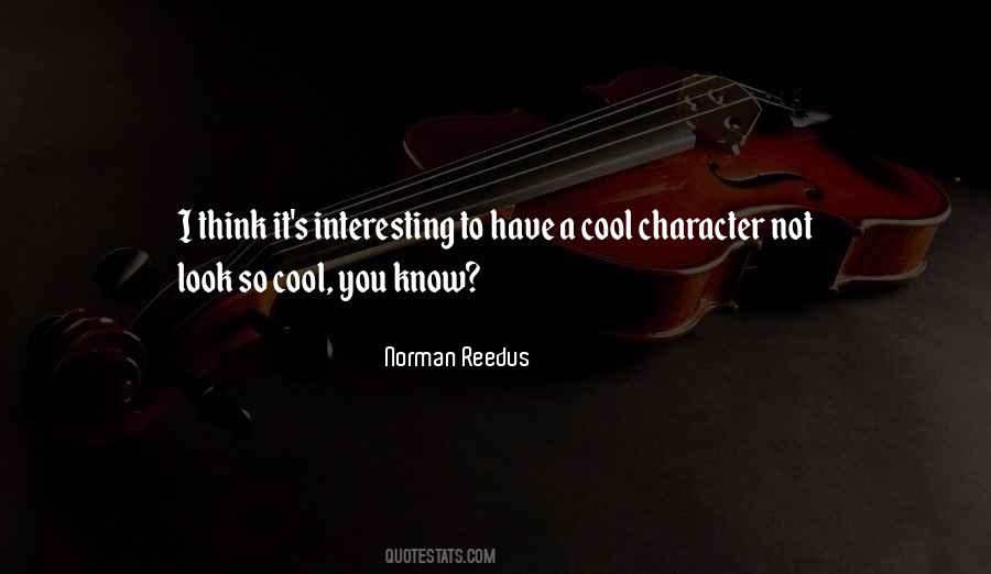 Quotes About Norman Reedus #218536