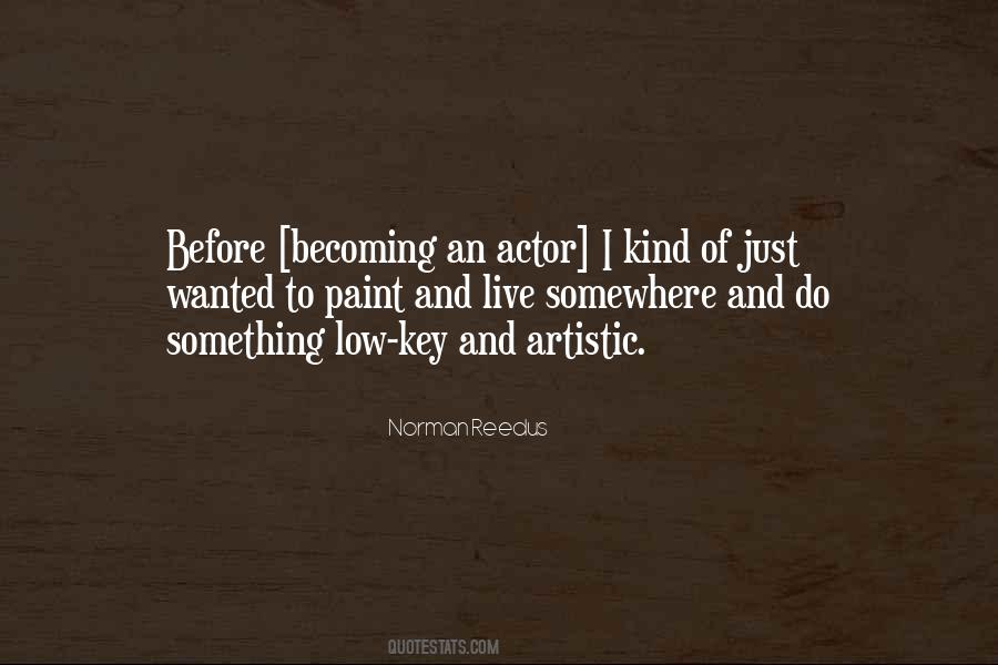 Quotes About Norman Reedus #310468