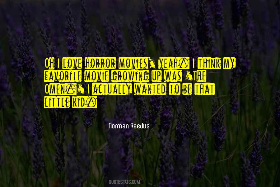 Quotes About Norman Reedus #4491