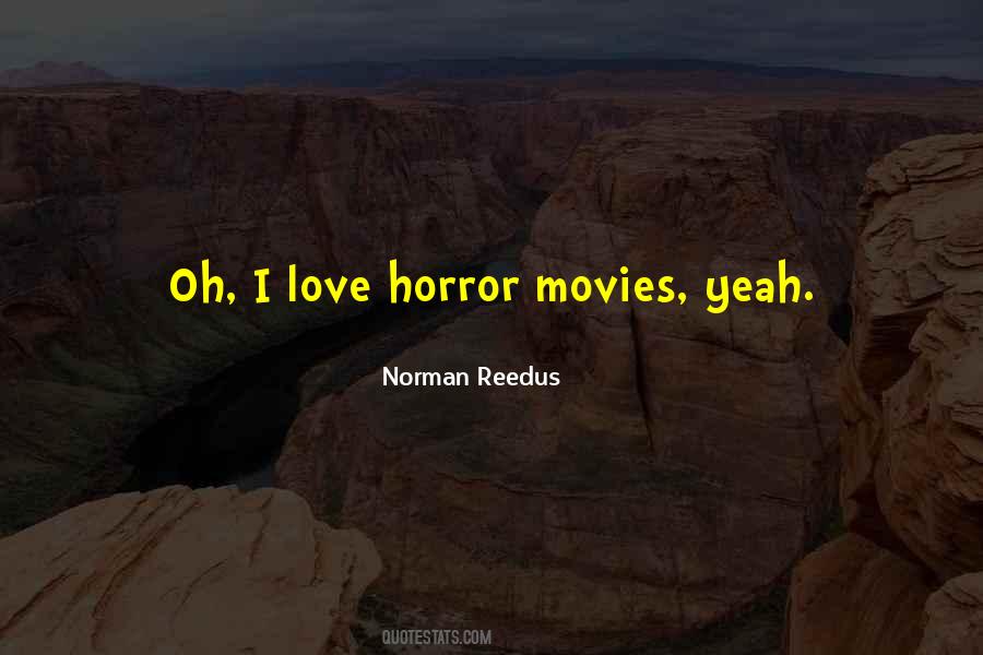 Quotes About Norman Reedus #667653