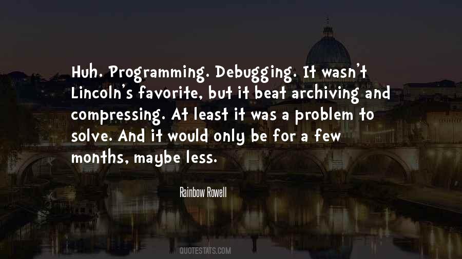 Programming Debugging Quotes #384520