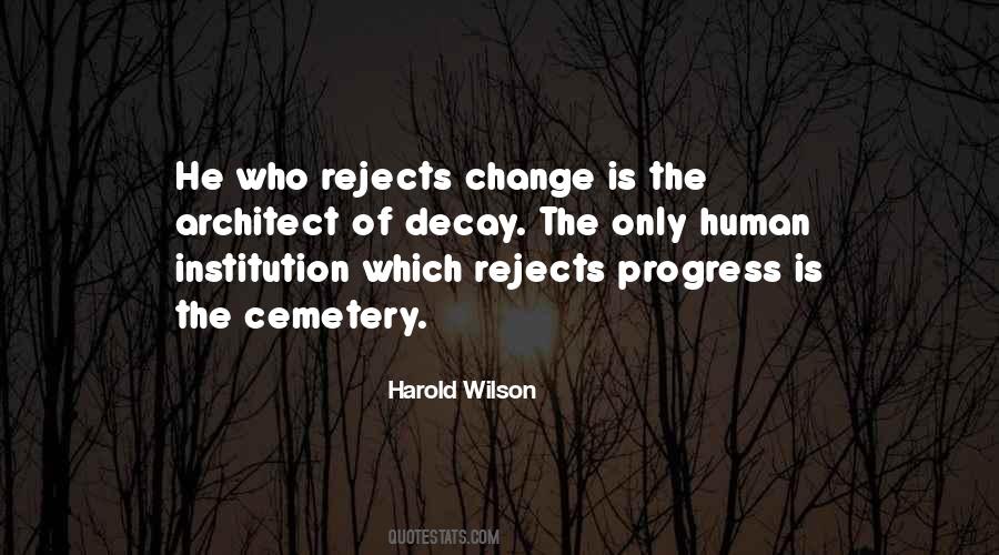 Progress Without Change Quotes #167795