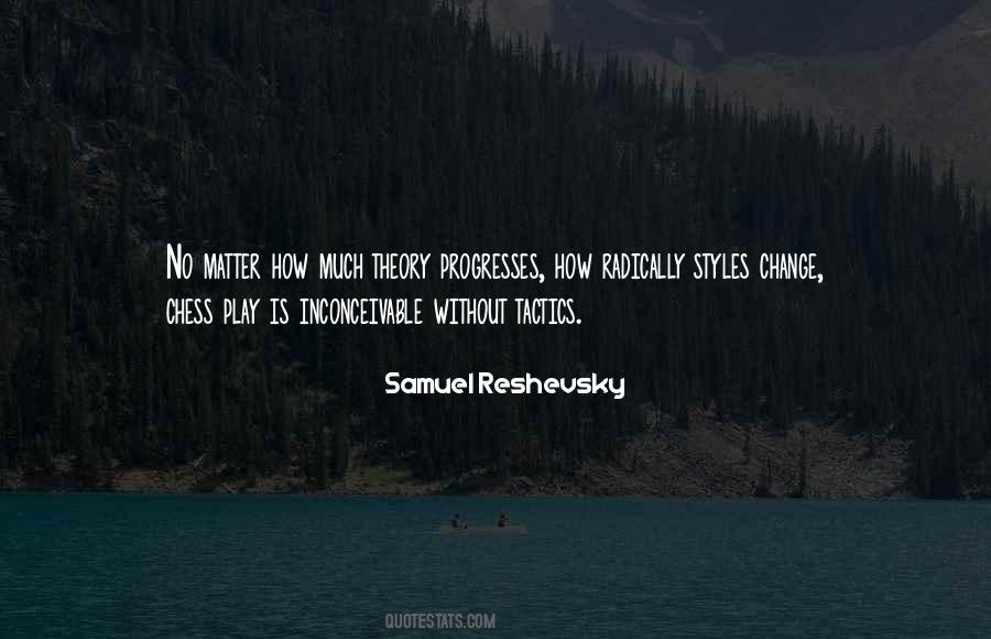 Progress Without Change Quotes #218821