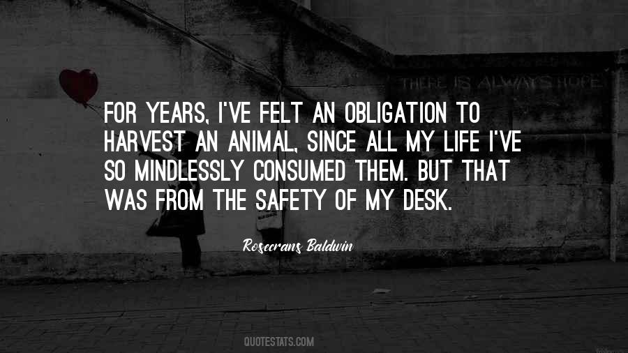 Quotes About Being Consumed #92954
