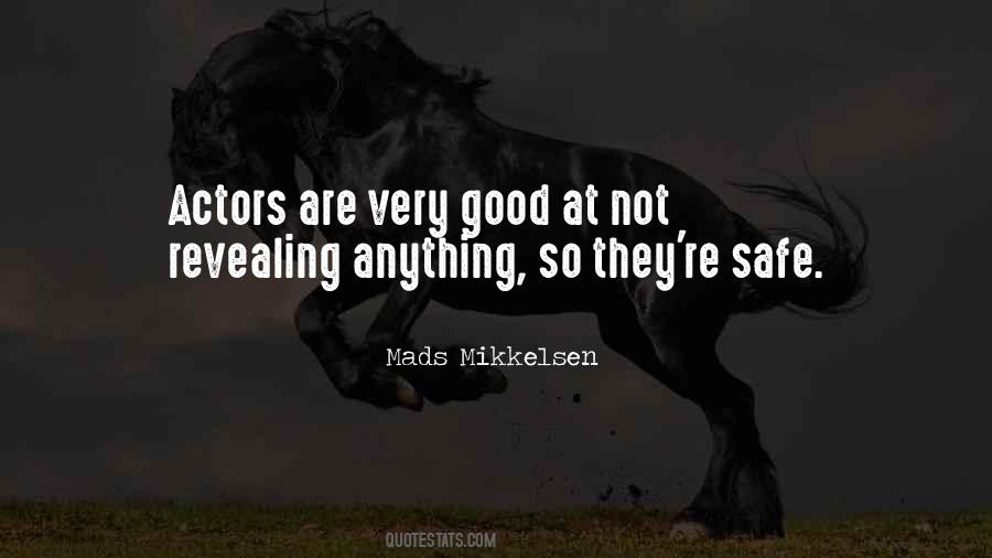 Quotes About Mads Mikkelsen #1556404