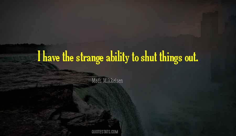 Quotes About Mads Mikkelsen #527115