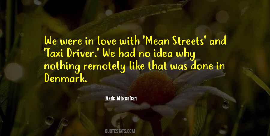 Quotes About Mads Mikkelsen #559115