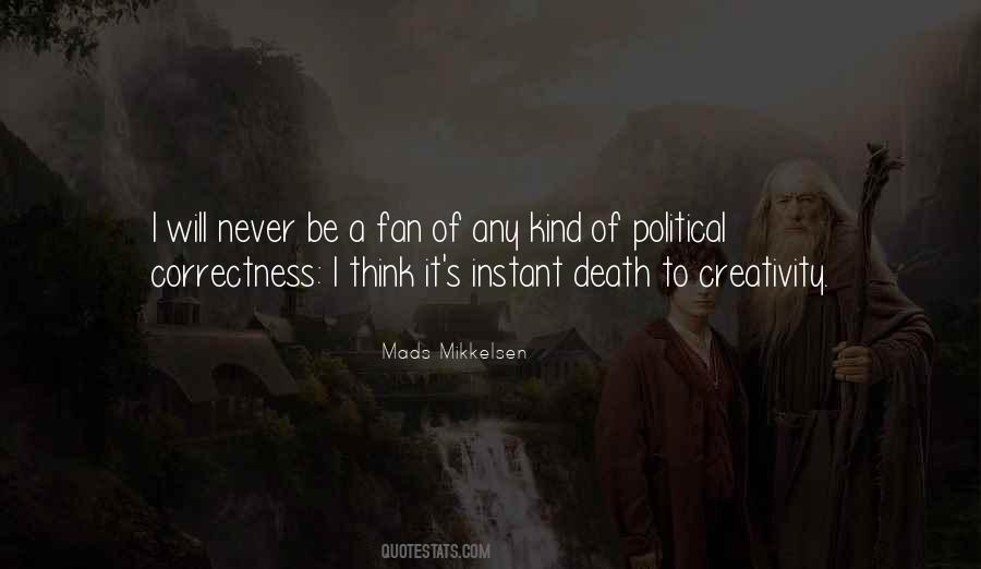 Quotes About Mads Mikkelsen #561326