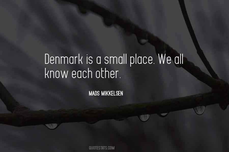 Quotes About Mads Mikkelsen #683046