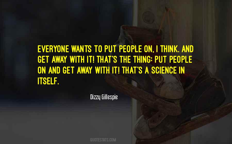 Quotes About Dizzy Gillespie #362623