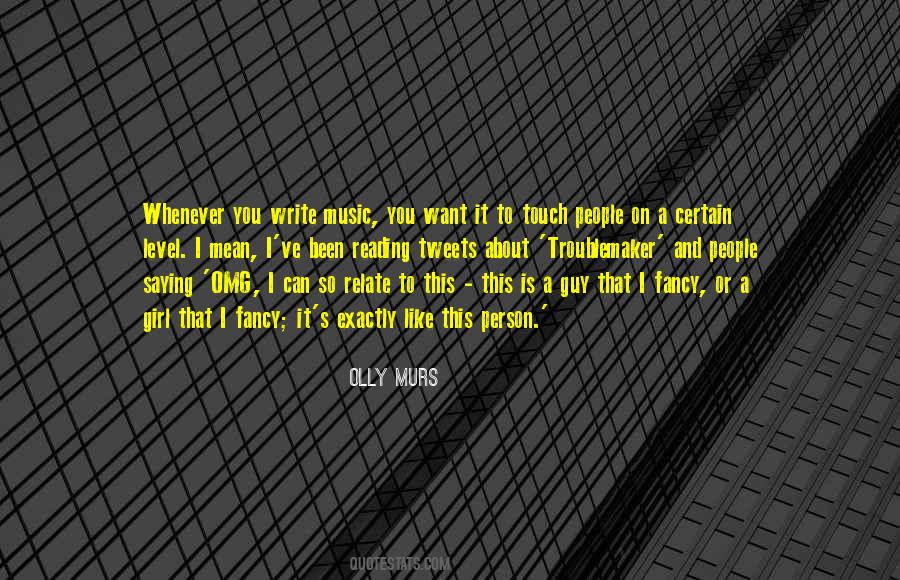 Quotes About Olly Murs #1410183