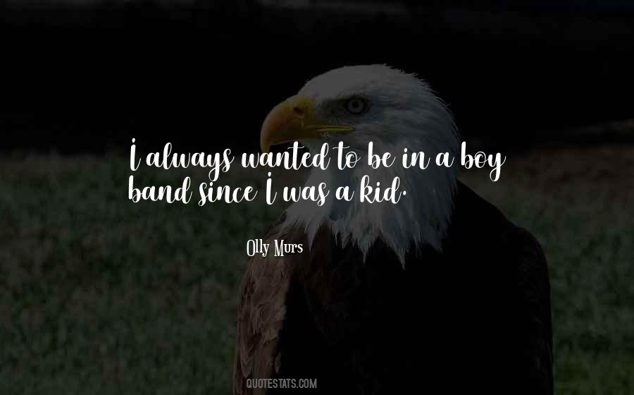 Quotes About Olly Murs #1455790
