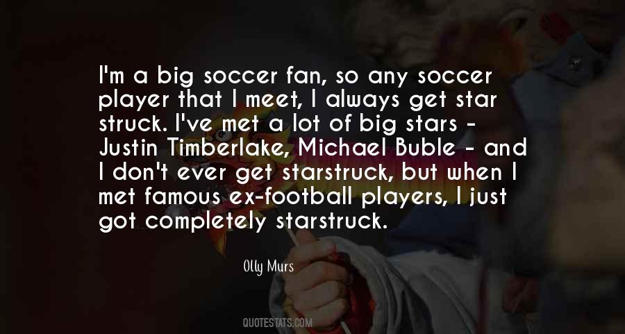 Quotes About Olly Murs #1492526
