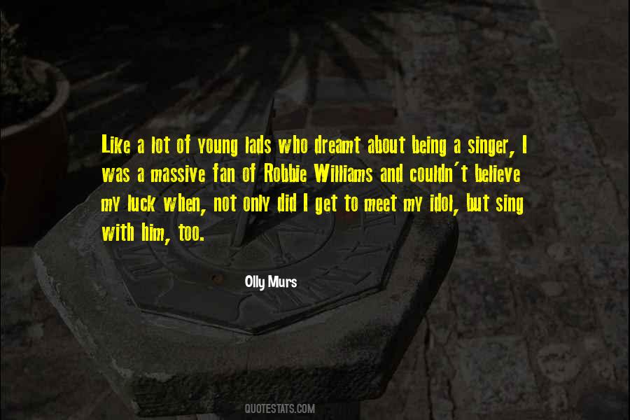 Quotes About Olly Murs #574505