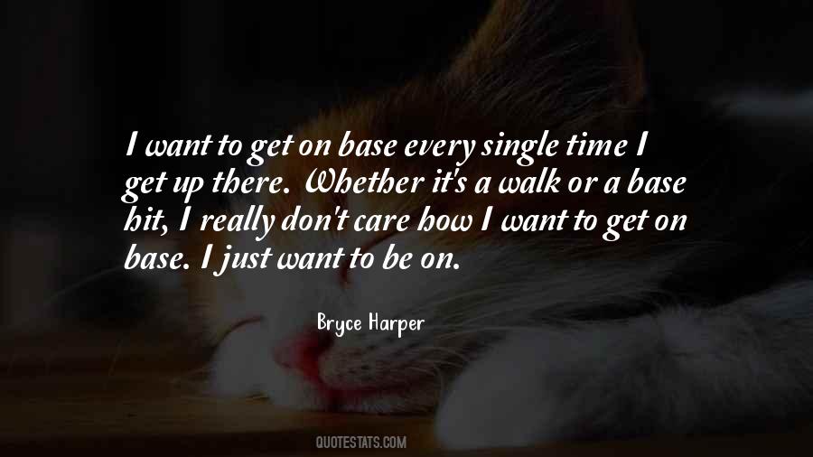 Quotes About Bryce Harper #1397183