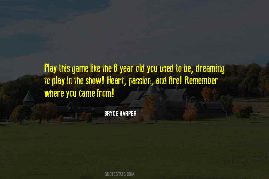 Quotes About Bryce Harper #1428648