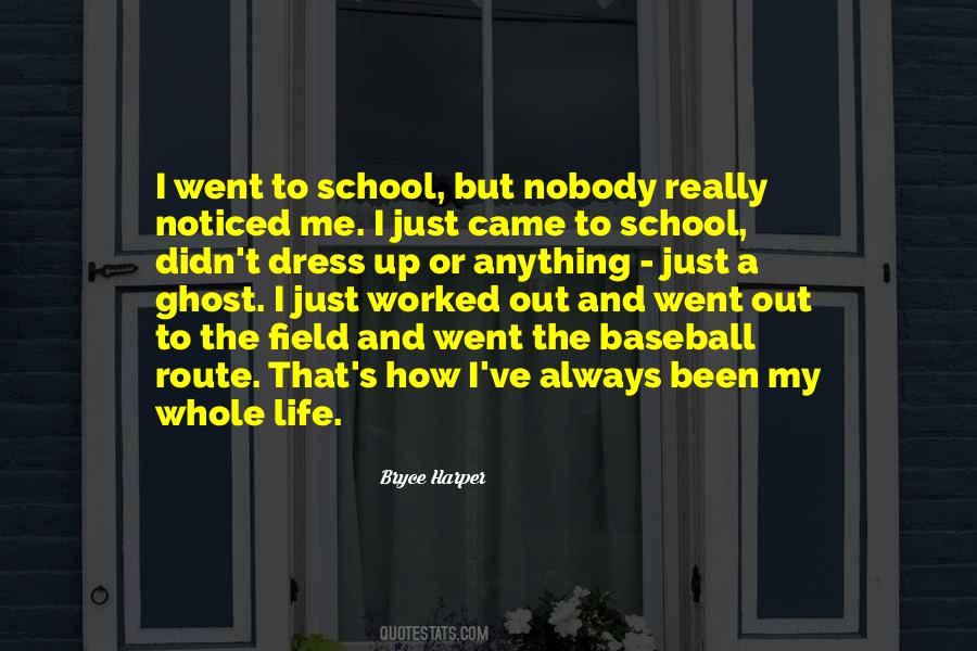 Quotes About Bryce Harper #513308