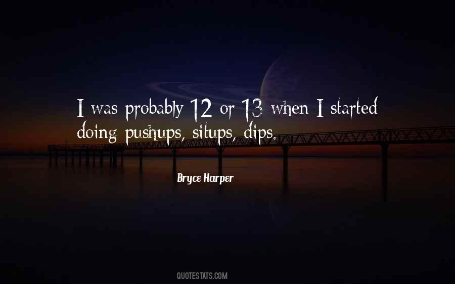 Quotes About Bryce Harper #769729