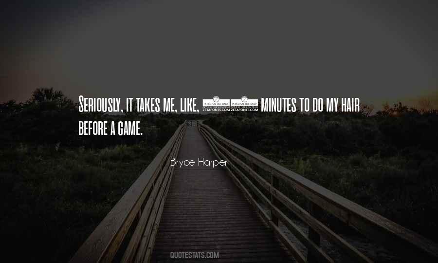 Quotes About Bryce Harper #906847