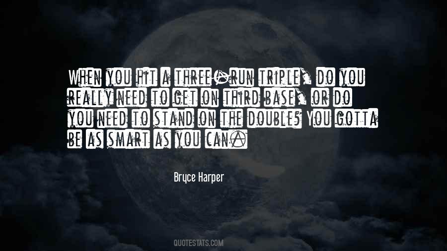 Quotes About Bryce Harper #956019