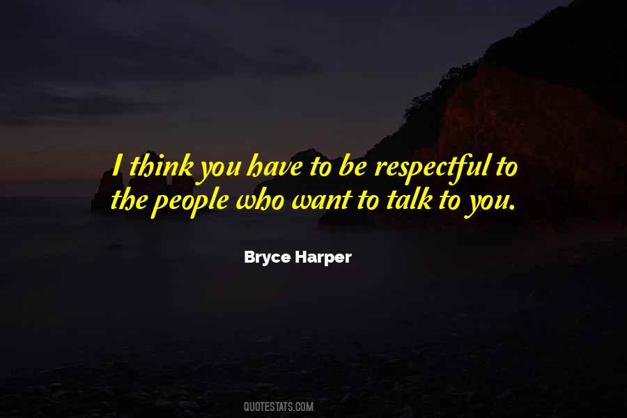 Quotes About Bryce Harper #958598
