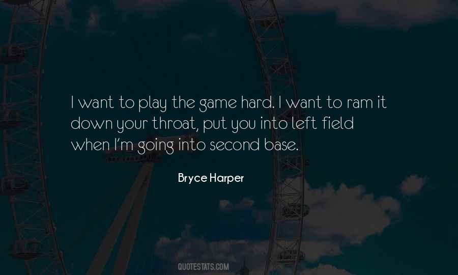 Quotes About Bryce Harper #980469