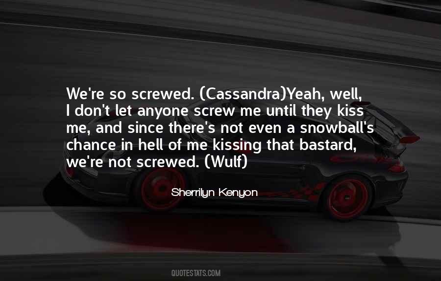 Quotes About Cassandra #1619324