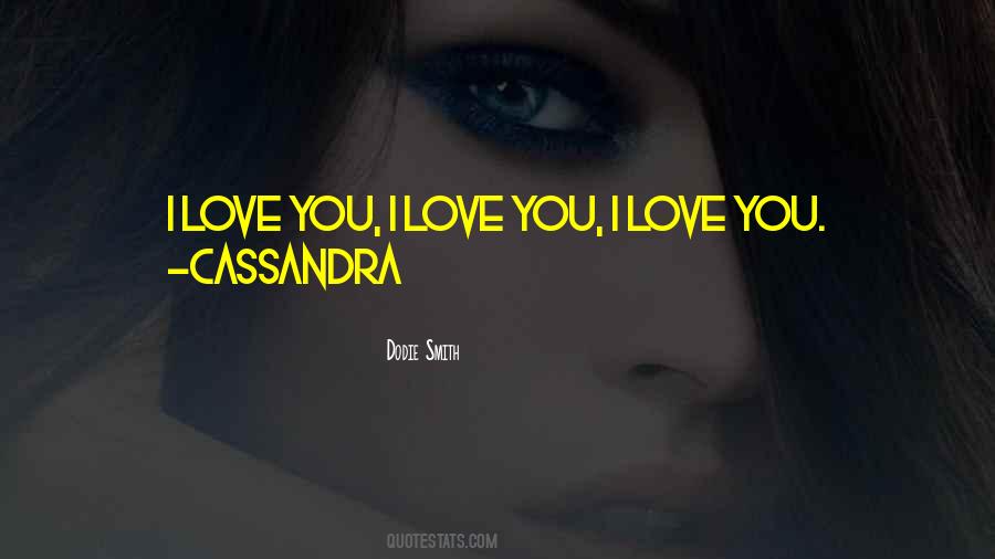 Quotes About Cassandra #194649