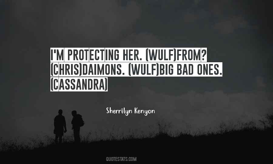 Quotes About Cassandra #537586