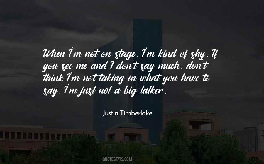 Quotes About Justin Timberlake #477522