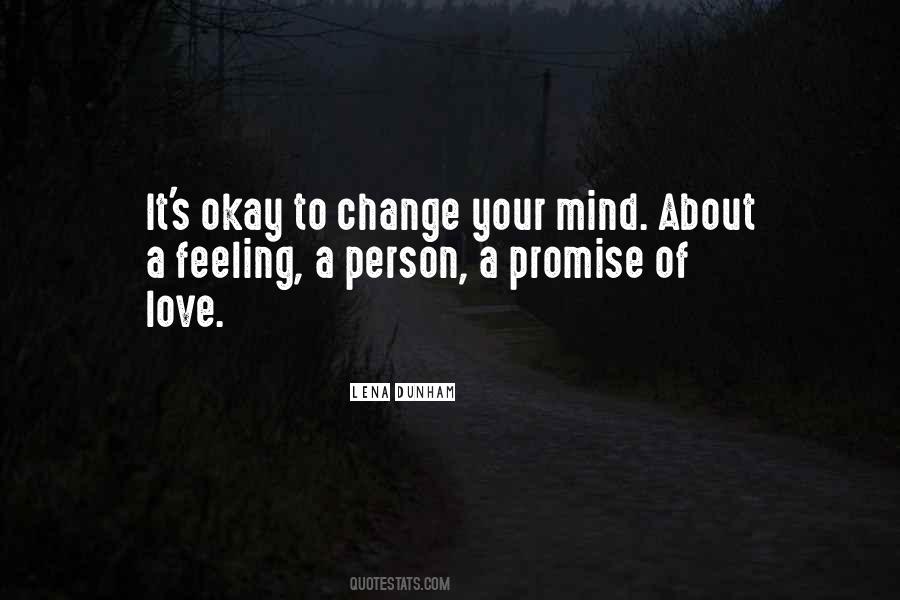 Promise I Will Change Quotes #991467