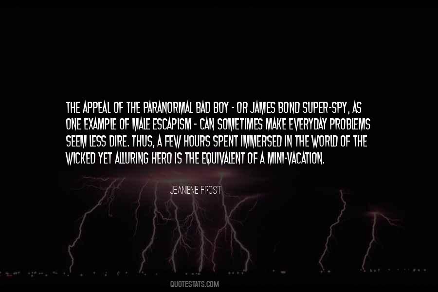 Quotes About James Bond #379517