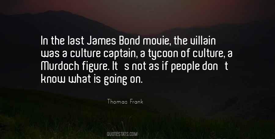 Quotes About James Bond #445573