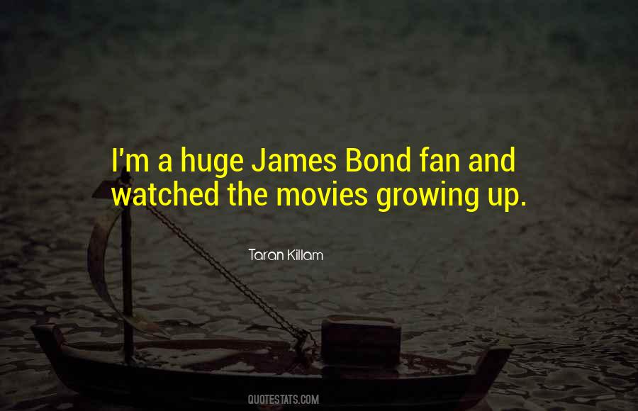 Quotes About James Bond #482726
