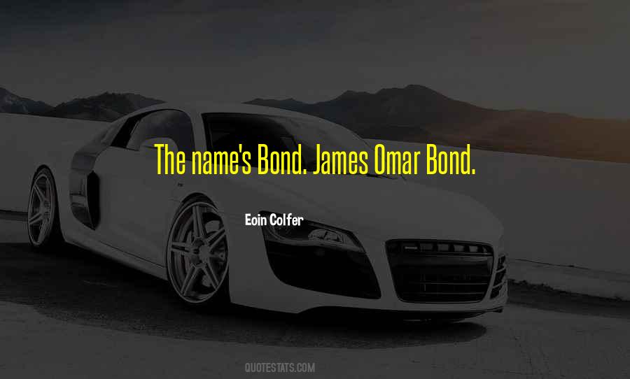 Quotes About James Bond #86932