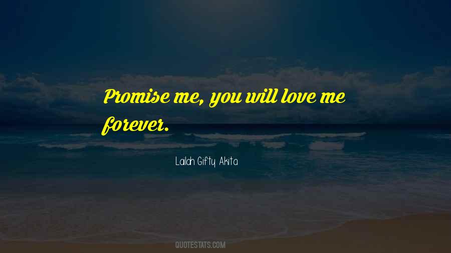 Promise Me Forever Quotes #1049716