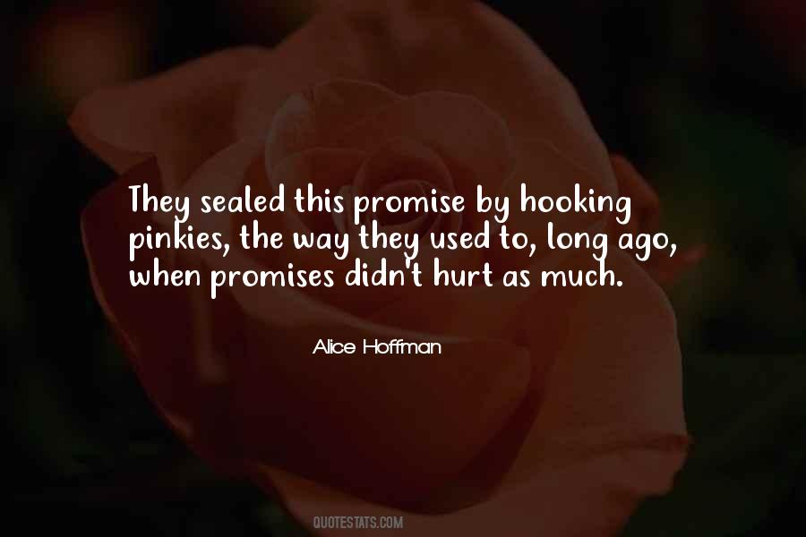 Promise Not To Hurt Me Quotes #1049655