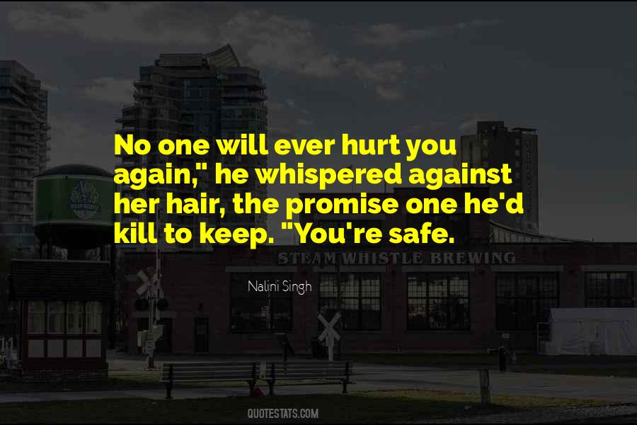 Promise Not To Hurt Me Quotes #534282