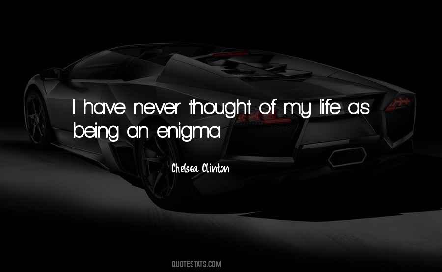 Quotes About Enigma #309375