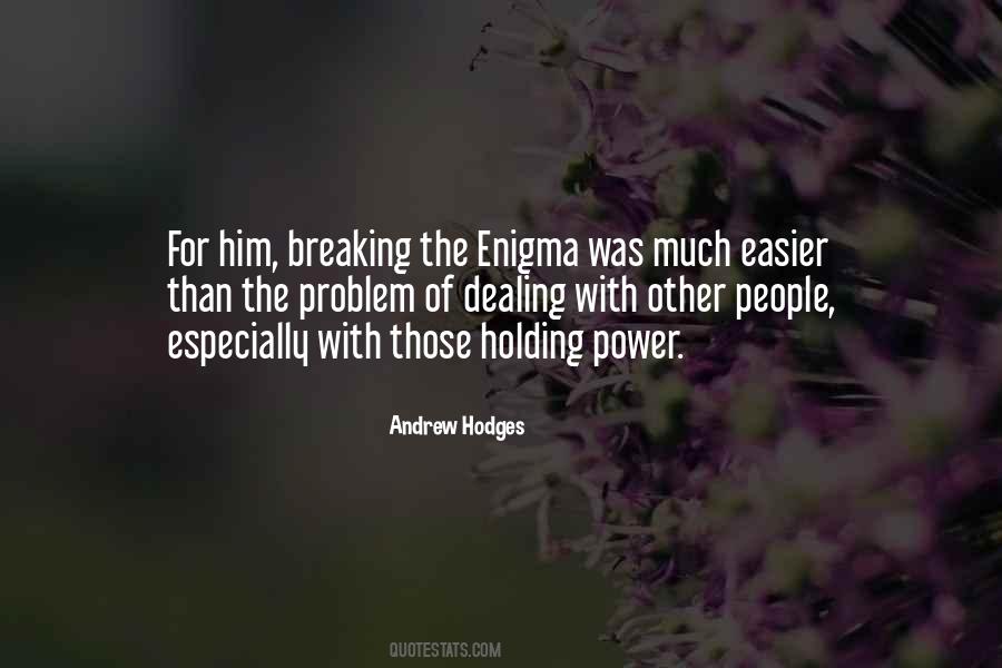Quotes About Enigma #495181