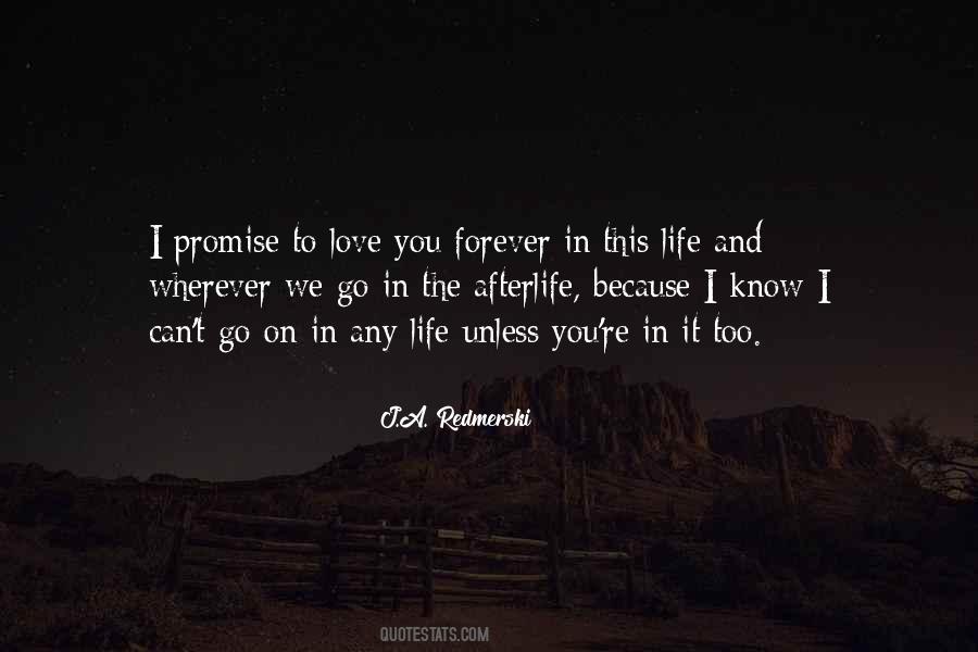 Promise To Love Her Quotes #143497