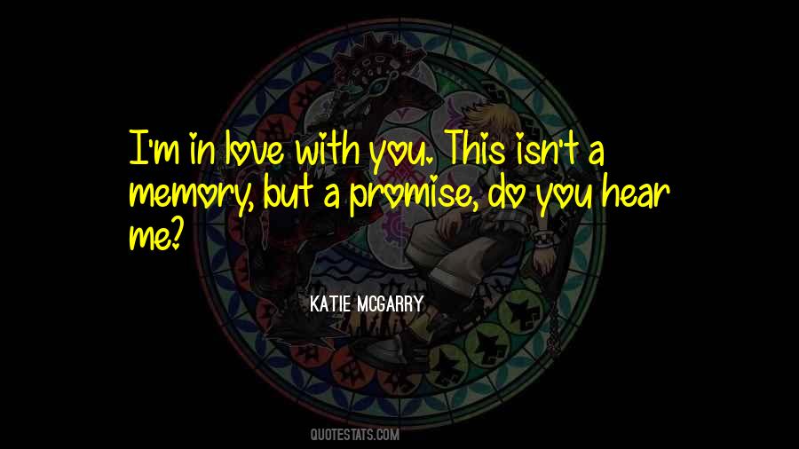 Promise To Love Her Quotes #248410
