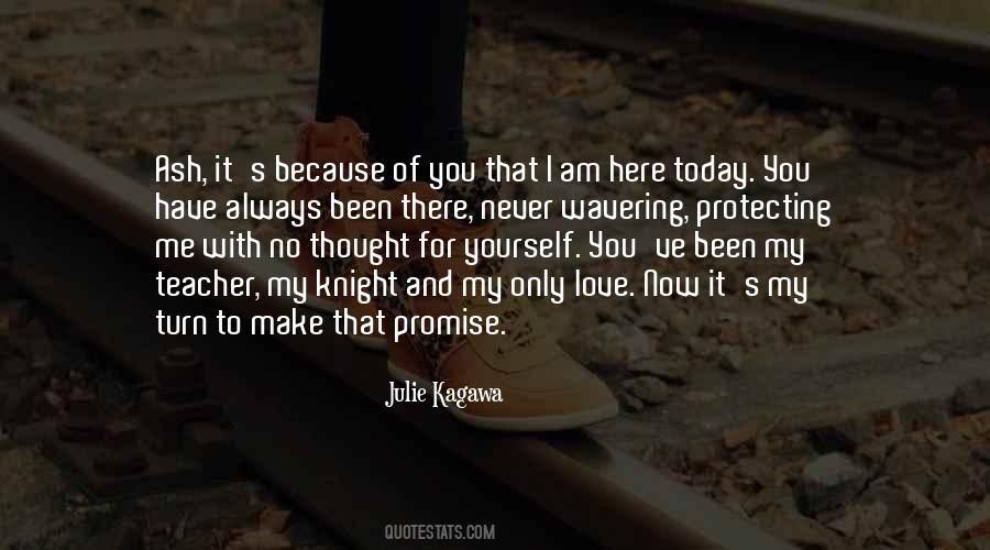 Promise To Love Me Quotes #1223602