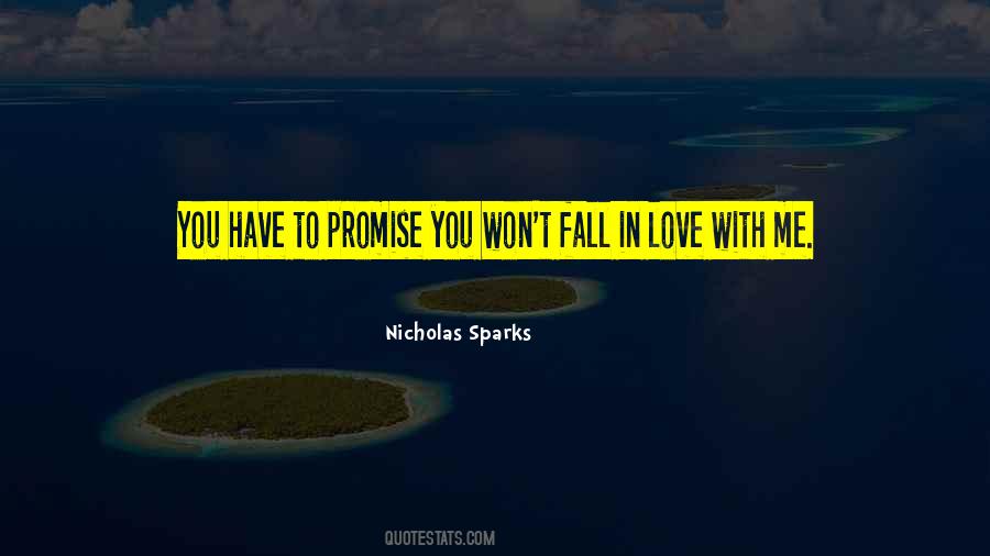 Promise To Love Me Quotes #156843